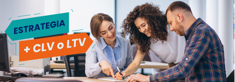 ESTRATEGIA-CLV o-LTV